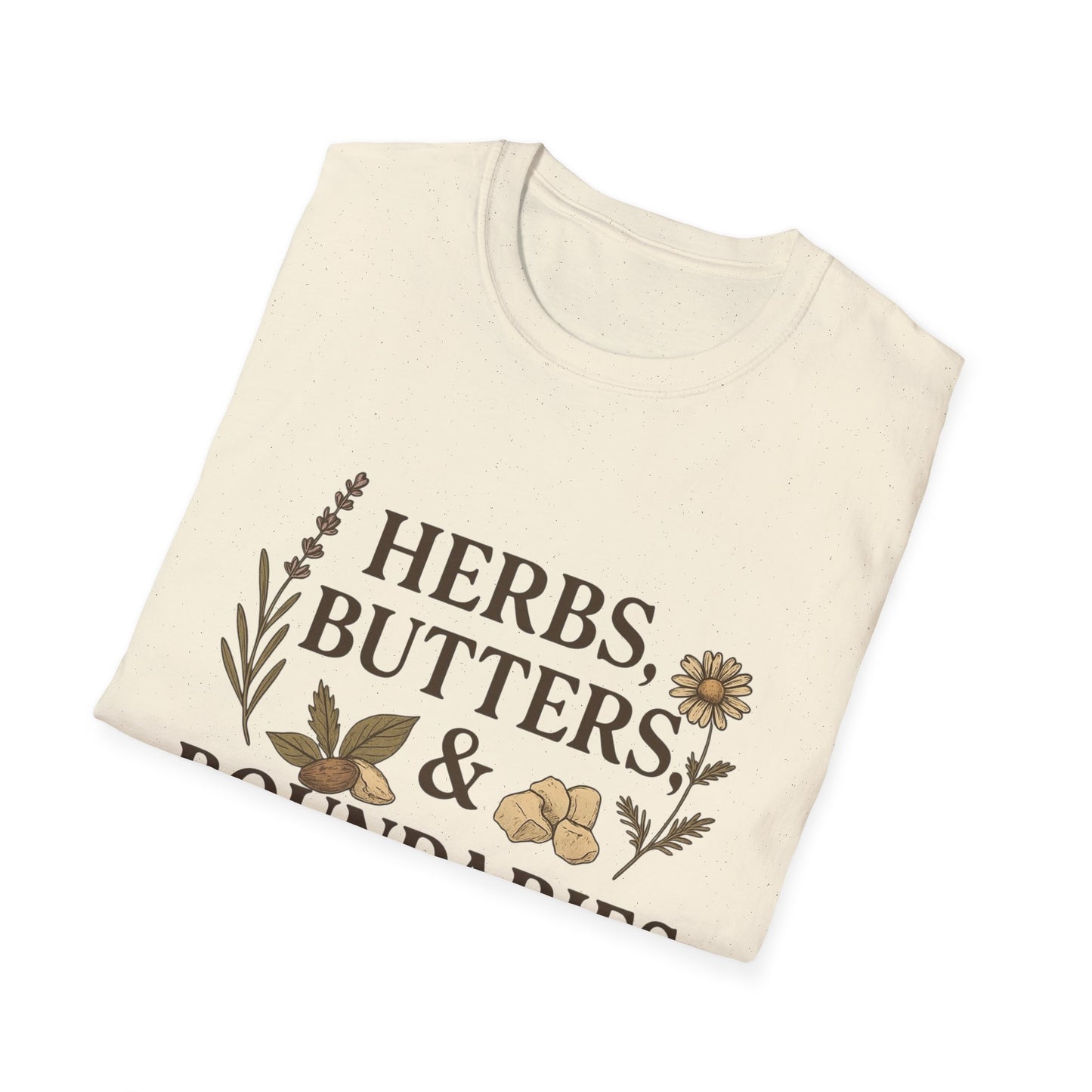 Herbs Butters & Boundaries Unisex T-Shirt