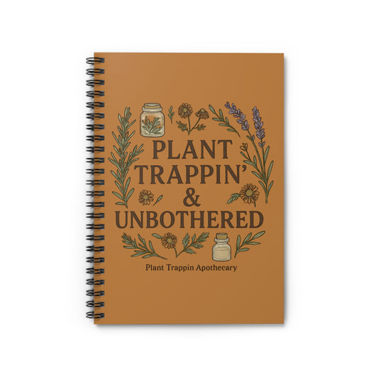 Plant Trappin' & Unbothered Spiral Notebook
